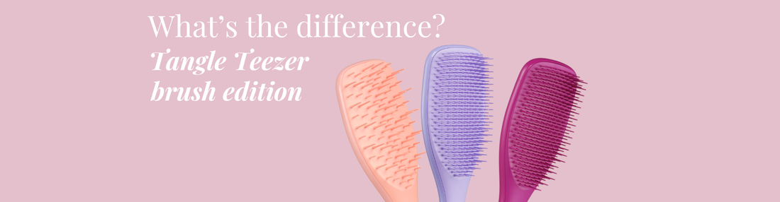 What’s the difference between each Tangle Teezer brush, and which one should I be using for my hair type?