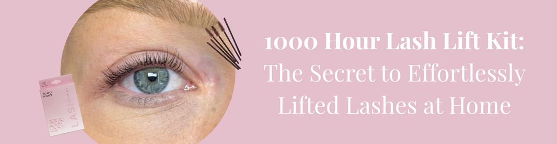 1000 Hour Lash Lift Kit: The Secret to Effortlessly Lifted Lashes at Home