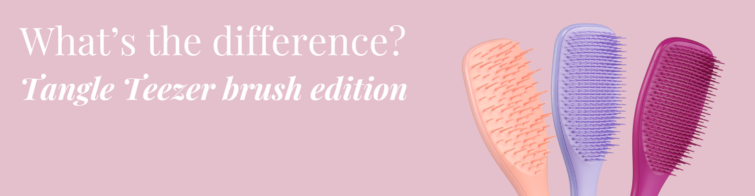 What’s the difference between each Tangle Teezer brush, and which one should I be using for my hair type?